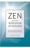 Zen and the Kingdom of Heaven