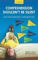Comprehension Shouldn't be Silent
