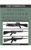Complete AR-15/M16 Sourcebook
