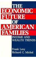 The Economic Future of American Families