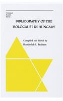 Bibliography of the Holocaust in Hungary