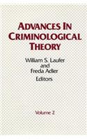 Advances in Criminological Theory