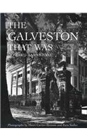 The Galveston That Was