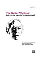 Guitar Works of Agustn Barrios Mangor, Vol 2