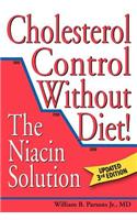Cholesterol Control Without Diet!