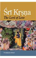 Sri Krsna: The Lord of Love