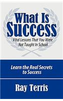 What Is Success?