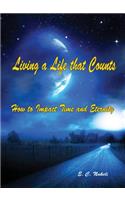 Living a Life that Counts