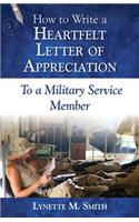 How to Write a Heartfelt Letter of Appreciation to a Military Service Member