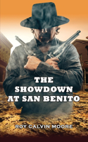 The Showdown at San Benito