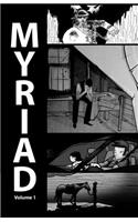 Myriad - Volume 1