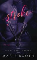 Stroke: The Gate Series Book 1: The Gate Series Book 1