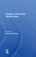 Quality Of Life In The Soviet Union