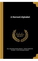 A Harvard Alphabet
