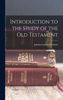 Introduction to the Study of the Old Testament
