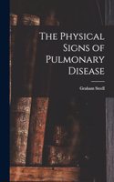 The Physical Signs of Pulmonary Disease