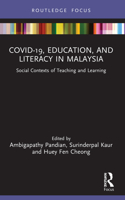 Covid-19, Education, and Literacy in Malaysia