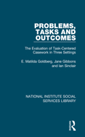 Problems, Tasks and Outcomes: The Evaluation of Task-Centered Casework in Three Settings