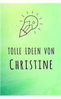 Tolle Ideen von Christine: Liniertes Notizbuch für deinen Vornamen