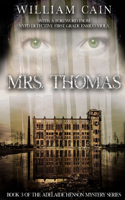 Mrs. Thomas: Book 3 of the Adelaide Henson Mystery Series(3 Adelaide Henson Mystery)