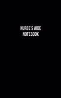 Nurse'S Aide Notebook - Nurse'S Aide Diary - Nurse'S Aide Journal - Gift for Nurse'S Aide