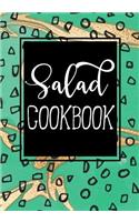 Salad Cookbook: Blank Recipe Book to Write in Cookbook Organizer