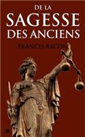 de la Sagesse Des Anciens