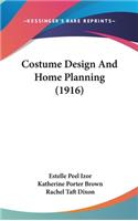 Costume Design And Home Planning (1916)
