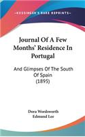 Journal Of A Few Months' Residence In Portugal