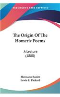 The Origin Of The Homeric Poems