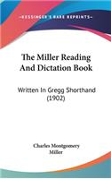 The Miller Reading And Dictation Book
