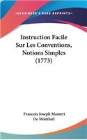 Instruction Facile Sur Les Conventions, Notions Simples (1773)