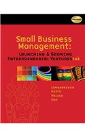 Small Business Management: Launching and Growing Entrepreneurial Ventures