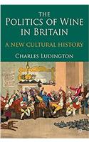 Politics of Wine in Britain
