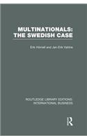 Multinationals: The Swedish Case (RLE International Business)