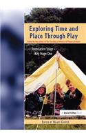 Exploring Time and Place Through Play