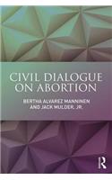 Civil Dialogue on Abortion