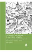 Rethinking the Decline of China's Qing Dynasty