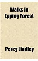 Walks in Epping Forest