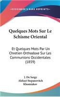 Quelques Mots Sur Le Schisme Oriental