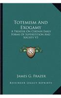 Totemism And Exogamy