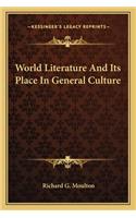 World Literature and Its Place in General Culture