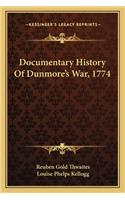 Documentary History of Dunmore's War, 1774