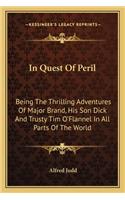 In Quest of Peril