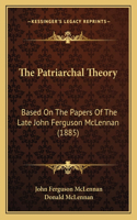 Patriarchal Theory