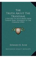 The Truth About The Transvaal