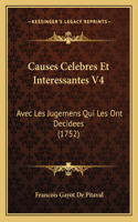 Causes Celebres Et Interessantes V4