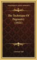 The Technique Of Pageantry (1921)
