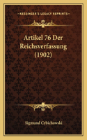 Artikel 76 Der Reichsverfassung (1902)