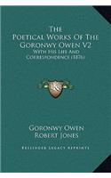 Poetical Works Of The Goronwy Owen V2